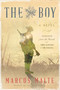The Boy (A Novel) - 9781632061713 by Marcus Malte, Emma Ramadan, Tom Roberge, 9781632061713