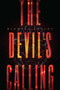 The Devil's Calling by Michael Kelley, 9781626349629