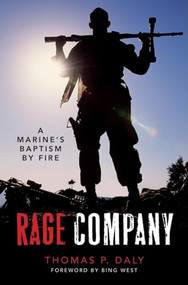 Rage Company (A Marine's Baptism By Fire) - 9781684425914 by Thomas P. Daly, 9781684425914