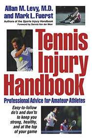 Tennis Injury Handbook (Professional Advice for Amateur Athletes) - 9780471248545 by Allan M. Levy, Mark L. Fuerst, 9780471248545