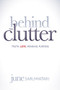 Behind the Clutter (Truth. Love. Meaning. Purpose.) - 9781614486169 by June Saruwatari, 9781614486169