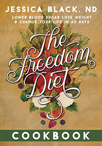 The Freedom Diet Cookbook - 9781681621166 by Jessica Black, 9781681621166