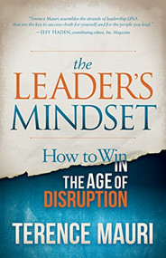 The Leader's Mindset (How to Win in the Age of Disruption) - 9781630478780 by Terence Mauri, 9781630478780