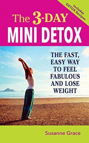 The 3-Day Mini Detox - 9781591203858 by Susanne Grace, 9781591203858