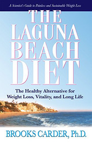 The Laguna Beach Diet (The Healthy Alternative for Weight Loss, Vitality, and Long Life) - 9781591202196 by Brooks Carder, 9781591202196