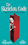 The Skeleton Code (A Satirical Guide to Secret Keeping) - 9781630479534 by Alla Campanella, Ken Massey, 9781630479534