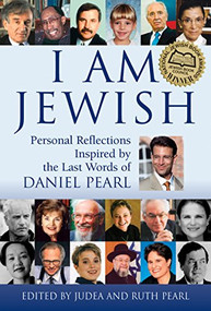 I Am Jewish (Personal Reflections Inspired by the Last Words of Daniel Pearl) - 9781580232593 by Ruth Pearl, Judea Pearl, 9781580232593