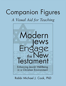 Modern Jews Engage the New Testament Companion Figures (A Visual Aid for Teaching) - 9781580233934 by Rabbi Michael J. Cook, PhD, 9781580233934