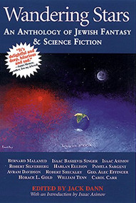 Wandering Stars (An Anthology of Jewish Fantasy & Science Fiction) - 9781580230056 by Jack Dann, 9781580230056