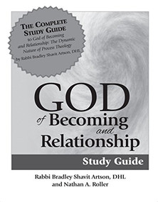 God of Becoming & Relationship Study Guide - 9781580238250 by Rabbi Bradley Shavit Artson, DHL, Nathan A. Roller, 9781580238250