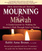Mourning and Mitzvah (25th Anniversary Edition) (A Guided Journal for Walking the Mourner's Path Through Grief to Healing) - 9781683366737 by Rabbi Anne Brener, MAJCS, MA, LCSW, 9781683366737