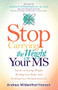 Stop Carrying the Weight of Your MS (The Art of Losing Weight, Healing Your Body, and Soothing Your Multiple Sclerosis) - 9781683501985 by Andrea Wildenthal Hanson, 9781683501985