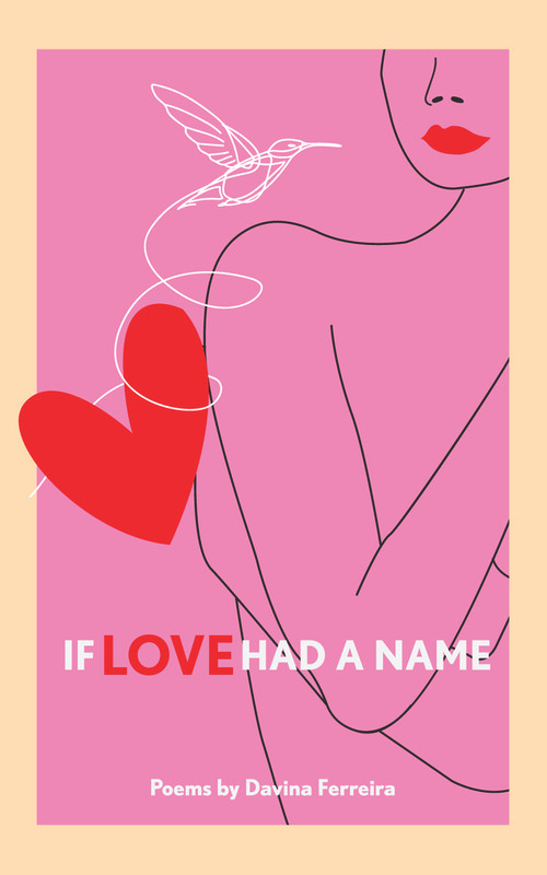 If Love Had A Name by Davina Ferreira, 9781734725230