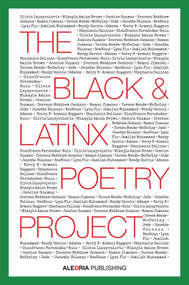 The Black and Latinx Poetry Project by Angélica Maria Aguilera, 9781734725247