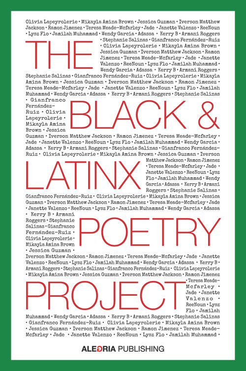 The Black and Latinx Poetry Project by Angélica Maria Aguilera, 9781734725247