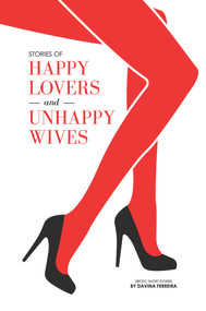 Stories of Happy Lovers and Unhappy Wives by Davina Ferreira, 9781736149652