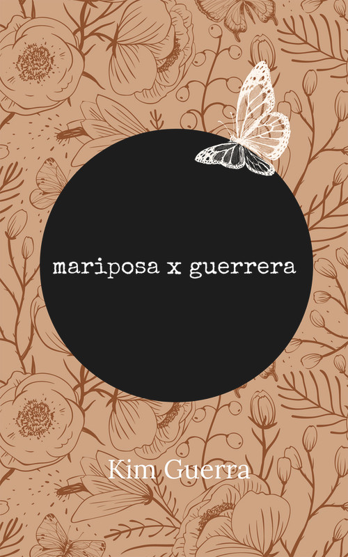 mariposa x guerrera by Kim Guerra, 9781737992776