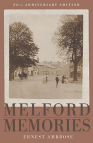 Melford Memories (50th Anniversary Edition) by Ernest Ambrose, 9781785633683