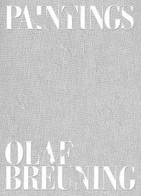 Olaf Breuning (Paintings) by Olaf Breuning, Gianni Jetzer, Katharina Beisiegel, 9783969121016