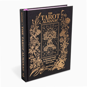The Tarot Almanac (A Seasonal Guide to Divining with Your Cards) by Bess Matassa, 9781454947837