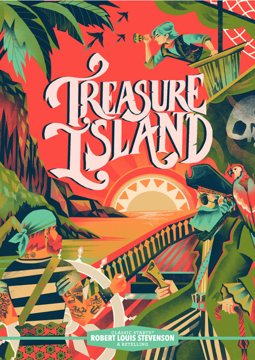 Classic Starts®: Treasure Island - 9781454948407 by Robert Louis Stevenson, Chris Tait, Karl James Mountford, 9781454948407