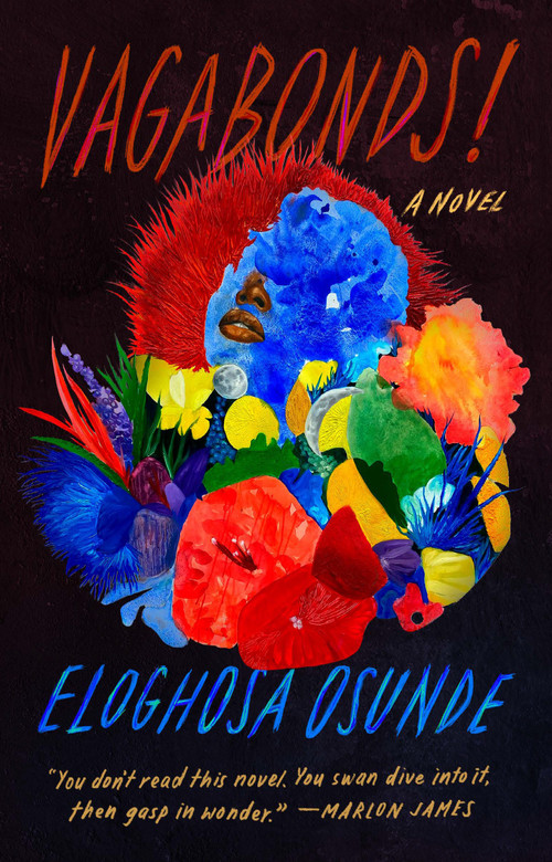 Vagabonds! (A Novel) - 9780593330036 by Eloghosa Osunde, 9780593330036