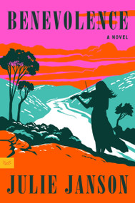 Benevolence (A Novel) - 9780063140967 by Julie Janson, 9780063140967