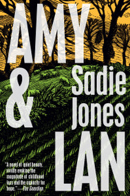 Amy & Lan (A Novel) - 9780063240919 by Sadie Jones, 9780063240919