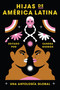 Daughters of Latin America \ Hijas de América Latina (Una antología global) (Spanish Edition) by Sandra Guzman, Raquel Salas Rivera, 9780063245136