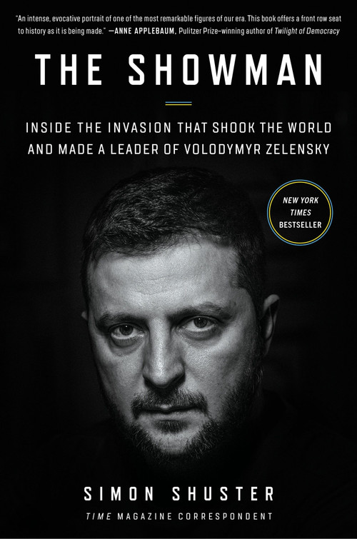 The Showman (Inside the Invasion That Shook the World and Made a Leader of Volodymyr Zelensky) - 9780063307421 by Simon Shuster, 9780063307421