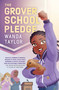 The Grover School Pledge by Wanda Taylor, 9781443467254