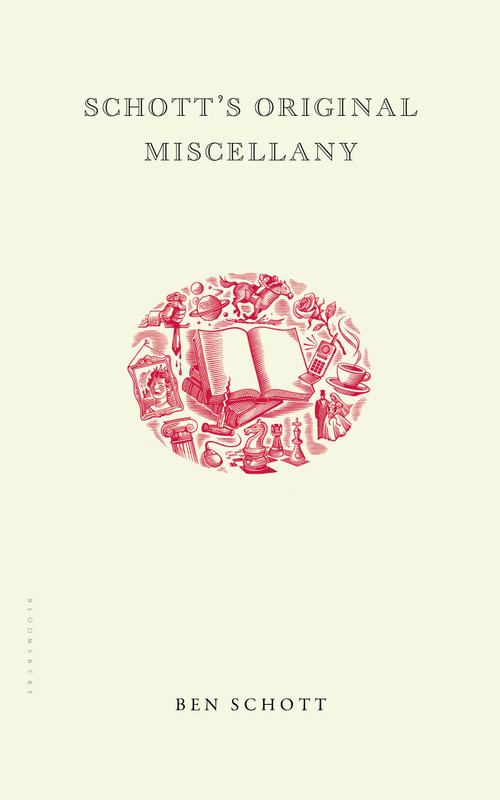Schott's Original Miscellany by Ben Schott, 9781582343495