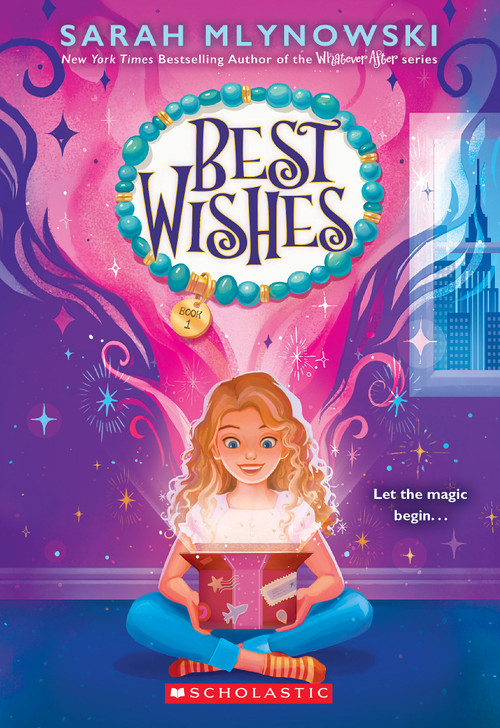 Best Wishes (Best Wishes #1) - 9781338628265 by Sarah Mlynowski, 9781338628265