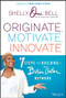 Originate, Motivate, Innovate (7 Steps for Building a Billion Dollar Network) by Shelly Omilade Bell, Sonya Renee Taylor, 9781119900542