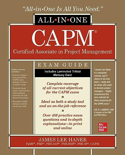 CAPM Certified Associate in Project Management All-in-One Exam Guide by James Lee Haner, 9781260467598