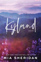 Kyland by Mia Sheridan, 9781728285023