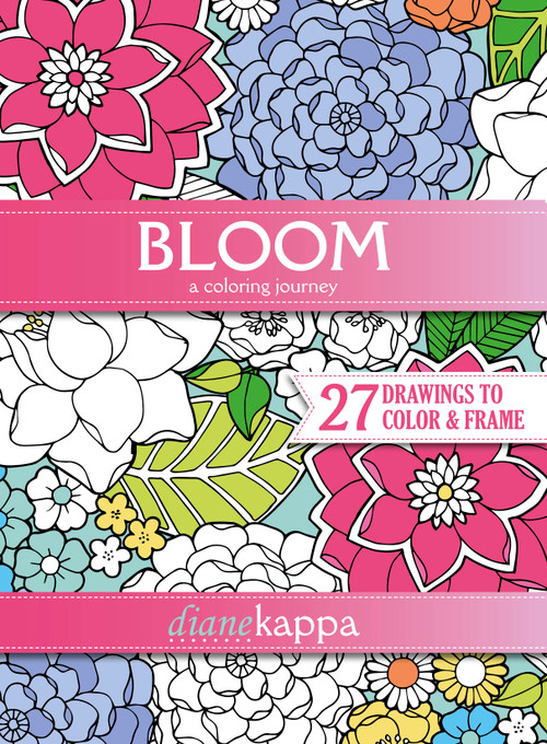 Bloom (A Coloring Journey) by Diane Kappa, 9780764352812