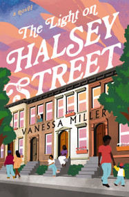 The Light on Halsey Street (A Novel) by Vanessa Miller, 9780840709936