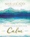 Trade Your Cares for Calm (Prayer Cards) - 9781400336555 by Max Lucado, 9781400336555
