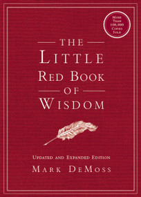 The Little Red Book of Wisdom (Updated and Expanded Edition) by Mark DeMoss, 9781400336951