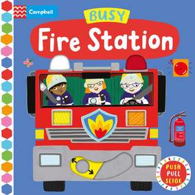 Busy Fire Station - 9781035016006 by Campbell Books, Jo Byatt, 9781035016006