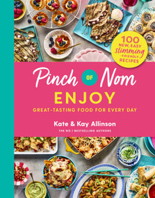 Pinch of Nom Enjoy (Great-tasting Food For Every Day) by Kate Allinson, Kay Allinson, 9781529062267