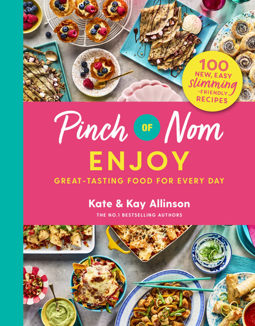 Pinch of Nom Enjoy (Great-tasting Food For Every Day) by Kate Allinson, Kay Allinson, 9781529062267