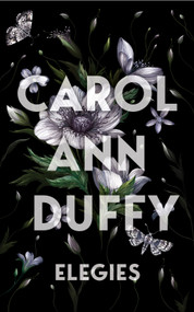 Elegies - 9781529096880 by Carol Ann Duffy, 9781529096880