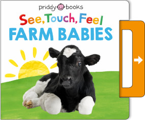See, Touch, Feel: Farm Babies (A Noisy Pull-Tab Book) by Roger Priddy, 9781684493395