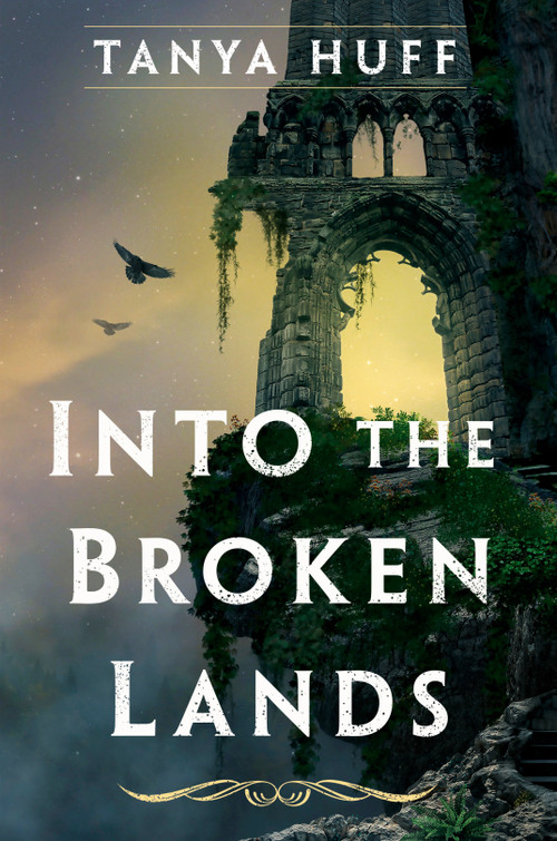 Into the Broken Lands - 9780756415266 by Tanya Huff, 9780756415266