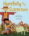 Hopefully the Scarecrow by Michelle Houts, Sara Palacios, 9780593206904