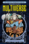 The Michael Moorcock Library The Multiverse Vol.1 by Michael Moorcock, Walt Simonson, John Ridgway, Mark Reeve, 9781787740808