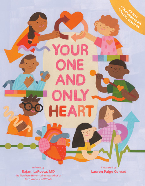 Your One And Only Heart by Rajani LaRocca, Lauren Paige Conrad, 9780593326336