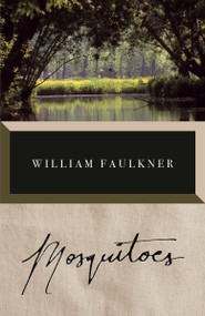 Mosquitoes - 9780593470985 by William Faulkner, 9780593470985